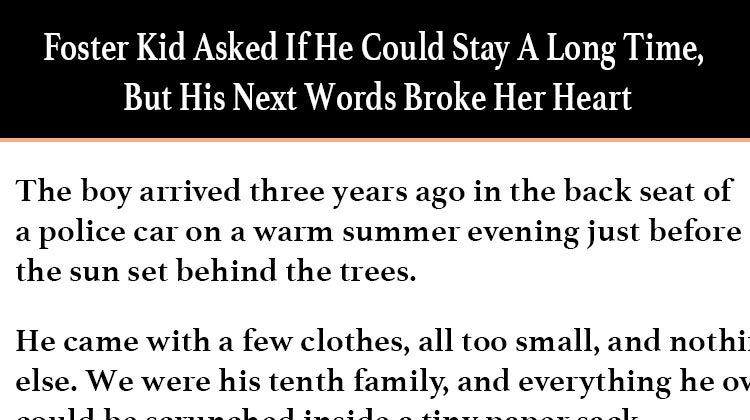 Foster kid asked heartwrenching question