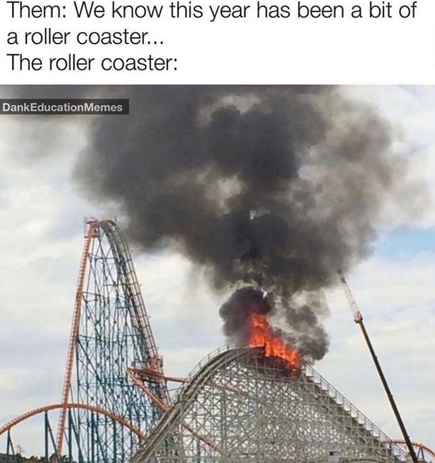 covid meme showing burning roller coaster ride