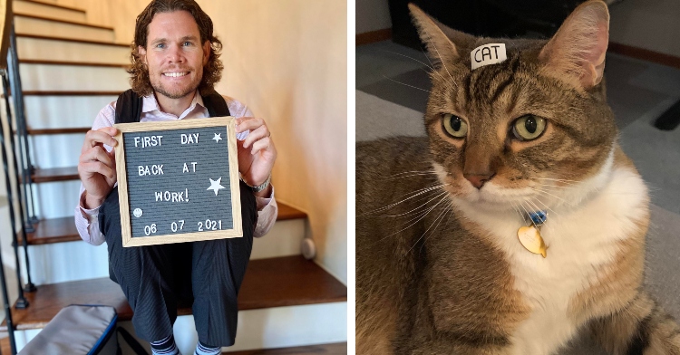an adult man wearing a backpack, sitting on a staircase, and smiling while holding a sign that says "first day back at work! 06 07 2021" and a cat sitting on the ground with the label "cat" set on her head
