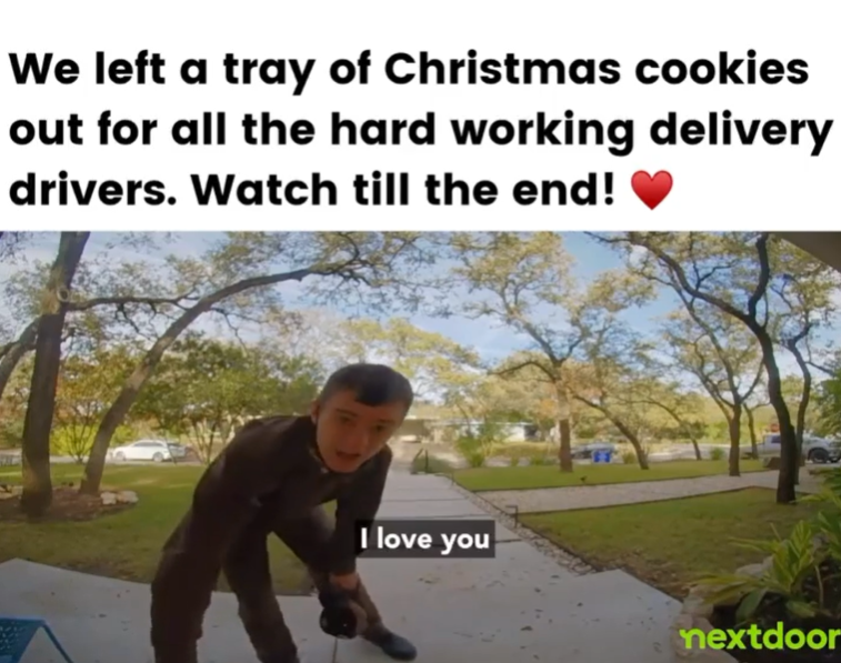 Delivery driver saying "I love you" with a caption that says "we left a tray of Christmas cookies our for all the hard working delivery drivers. watch till the end"