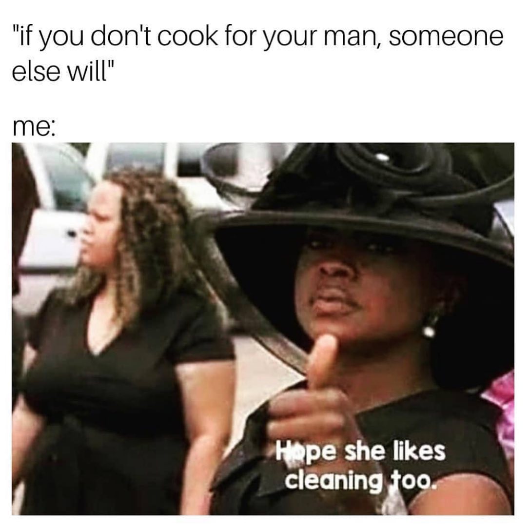 meme about cooking and cleaning