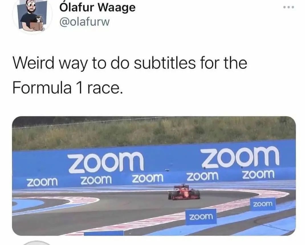 meme of a Formula 1 car racing past walls that read "zoom"