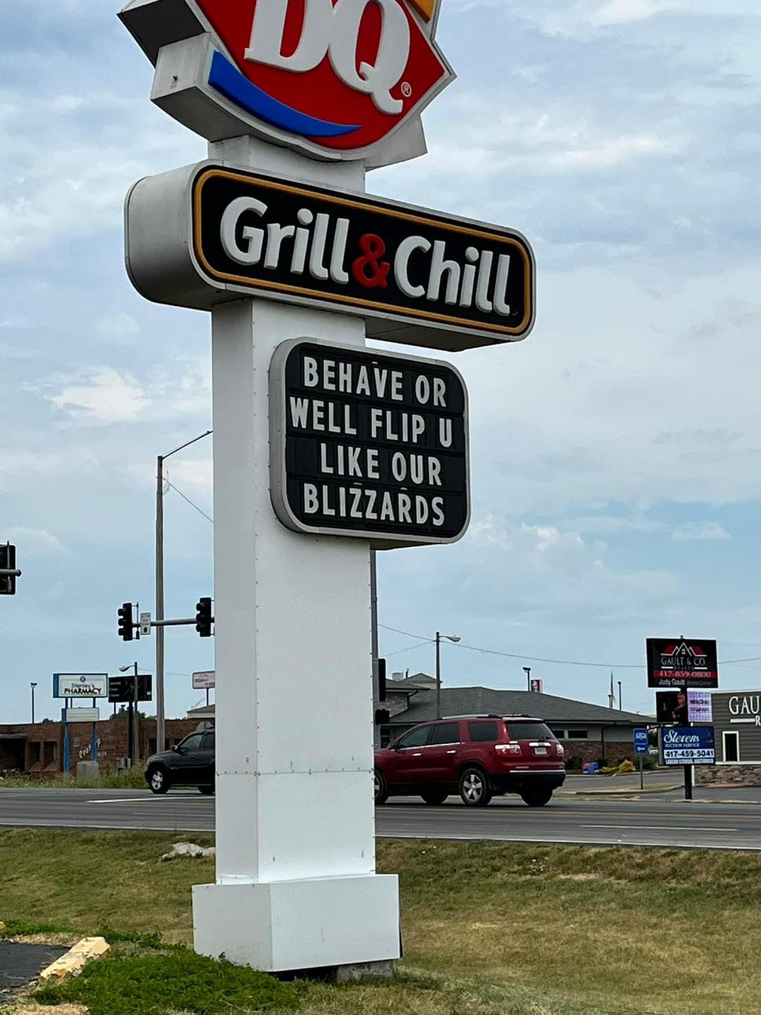 DQ sign that says: "behave or well filp u like our blizzards."