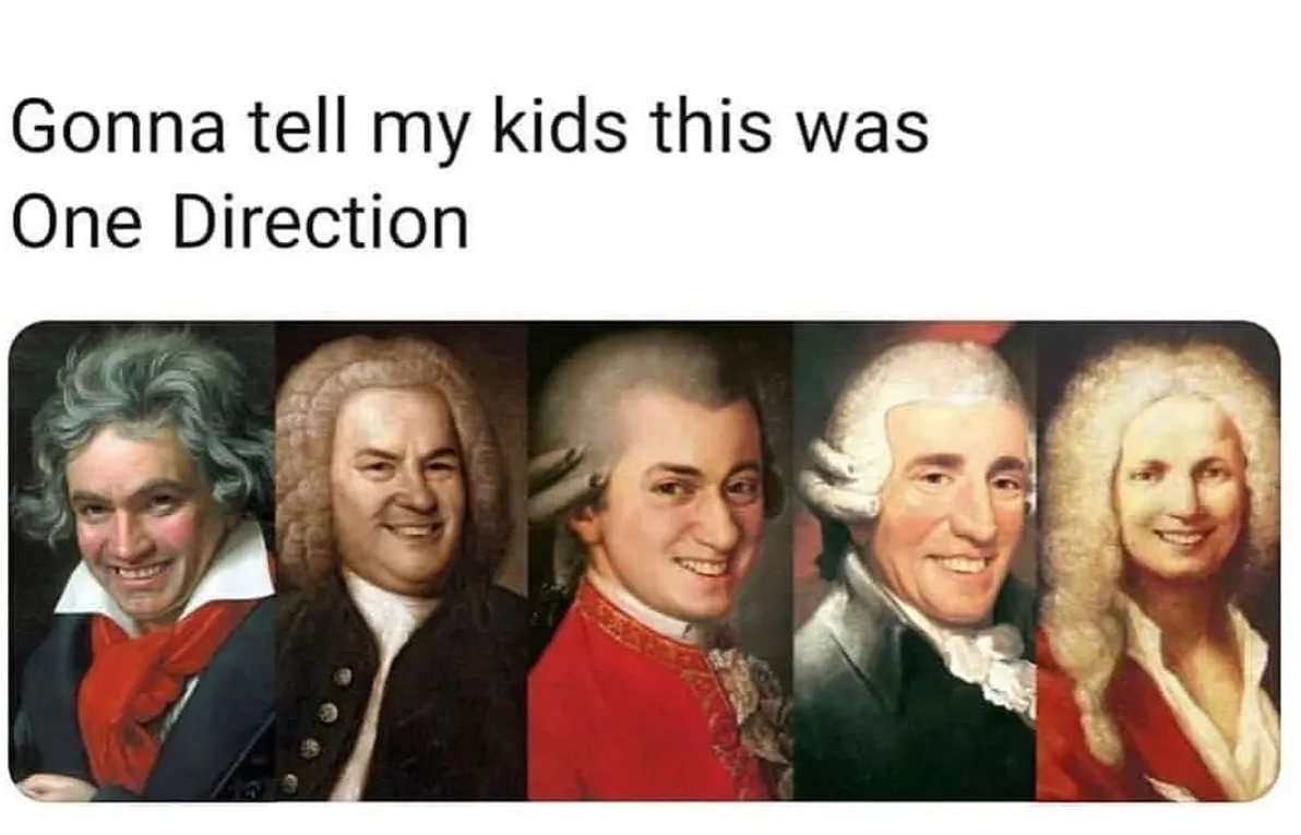 a meme that says "gonna tell my kids this was one direction." and a painting of classical figures such as composer beethoven. 