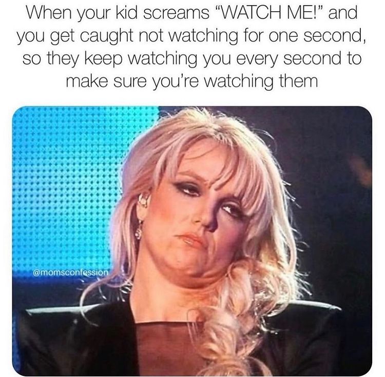meme of Britney Spears looking exhausted. Text says "when you get caught not watching your kids for 1 second"