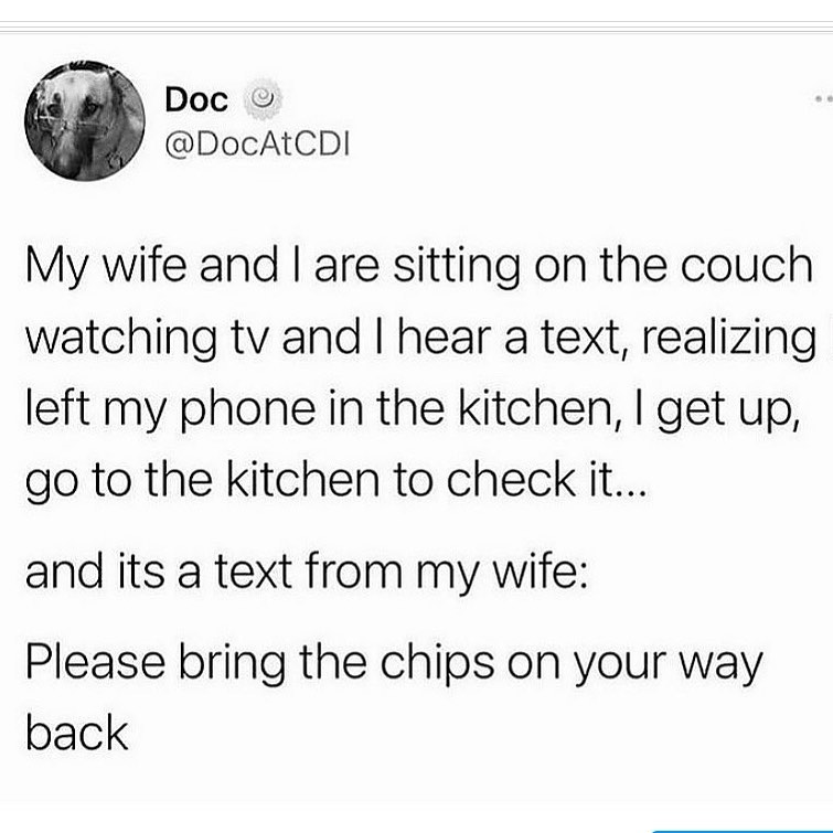 Meme: husband receives a text and goes in kitchen to read it. Text was from his wife asking for a snack.
