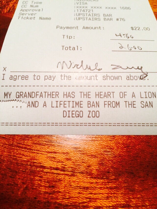 Receipt that says "My grandfather had the heart of a lion... and a lifetime ban from the San Diego Zoo."