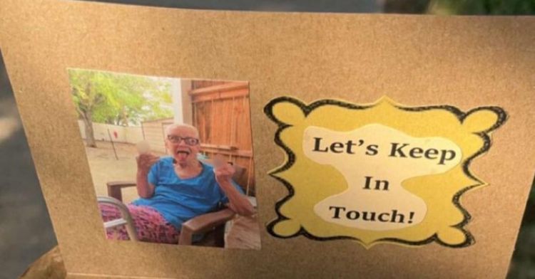 A grandma made cards to be given out at her funeral saying, "Keep in touch."