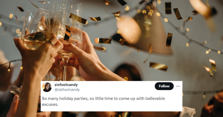 people toasting at a new year's eve party with a tweet that says "So many holiday parties, so little time to come up with believable excuses.