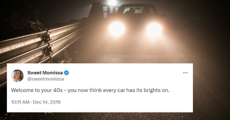 Image shows bright headlights with a tweet about all lights being bright when you reach middle age.