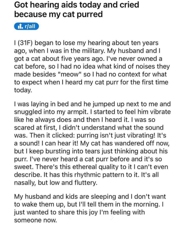 A deaf woman describes hearing her cat purr for the first time. 