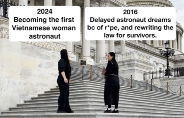 Image shows Amanda Nguyen, rape survivor, beginning the fight for Rape Survivors' Rights in 2016 meeting herself on the steps of Congress as the 2024 Amanda realizes her dream of becoming an astronaut.